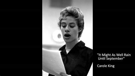 Carole King - "It Might As Well Rain Until September" Chords - Chordify