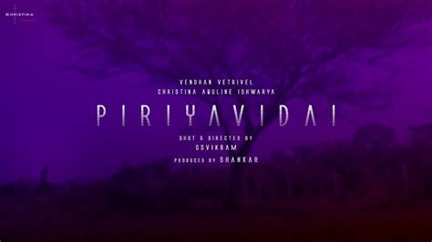 PIRIYAVIDAI TAMIL SHORT FILM 2023 YouTube