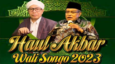 Haul Akbar Wali Songo Bersama KH Said Aqil Sirodj GMNU TV YouTube