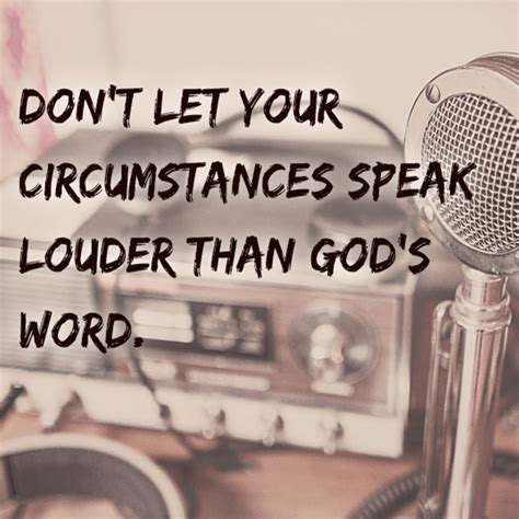 Don’t Let Your Circumstances Sermonquotes