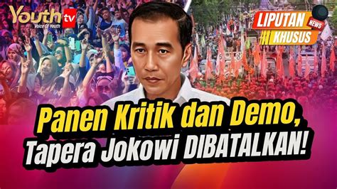 PANEN KRITIK DAN DEMO TAPERA JOKOWI DIBATALKAN Liputan Khusus YouTube