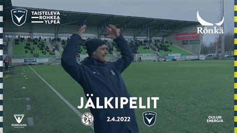 Acotv R Nk J Lkipelit Vps Ac Oulu Veikkausliiga Youtube