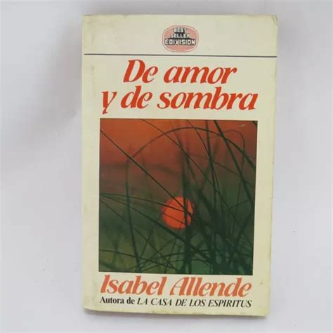 L8308 Isabel Allende De Amor Y De Sombra Meses Sin Interés