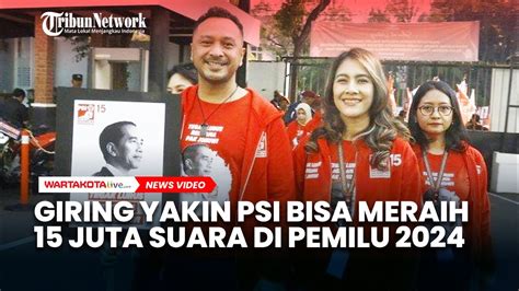 Daftarkan Bacaleg Dpr Ke Kpu Ri Giring Yakin Psi Bisa Meraih