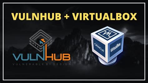 Cómo Descargar y Configurar Máquinas de VulnHub para Laboratorios de