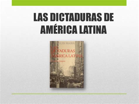 Pdf Las Dictaduras De AmÉrica Latina