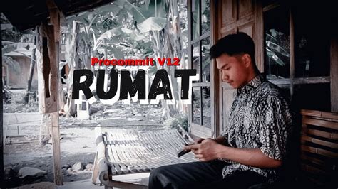 PROCOMMIT V12 RUMAT SMA NEGERI 1 WIDODAREN EKO ELHAZZA GARNET