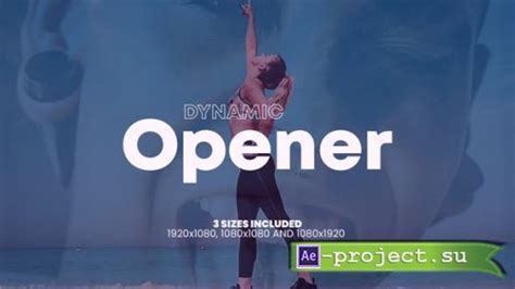 Videohive Dynamic Opener Project For After Effects