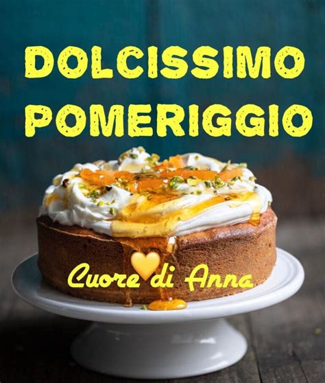 50 Buon Pomeriggio E Dolce Pomeriggio Immagini CiaoBuongiorno It