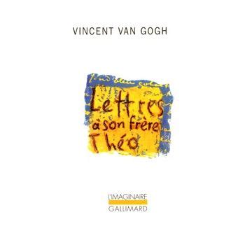 Lettres Son Fr Re Th O Livre Dvd Rom Vincent Van Gogh Louis