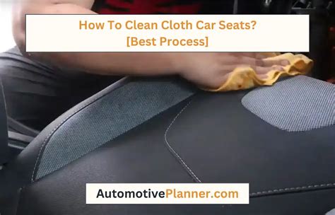 How To Clean Cloth Car Seats Best Process