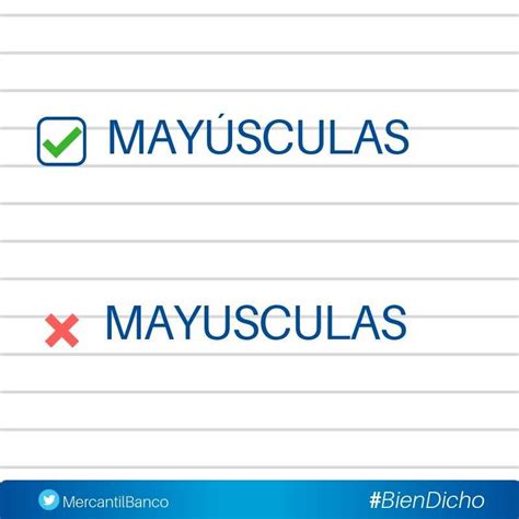 Mercantil Banco on Twitter Las mayúsculas sí se acentúan BienDicho