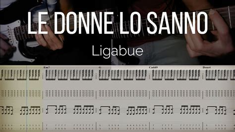 Le Donne Lo Sanno Ligabue TABS DOUBLE GUITAR COVER SPARTITO