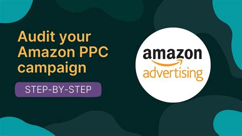 How To Audit Your Amazon Ppc Campaign Step By Step Ppc Policy Audits