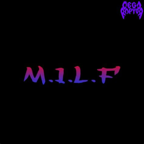 M I L F Youtube Music