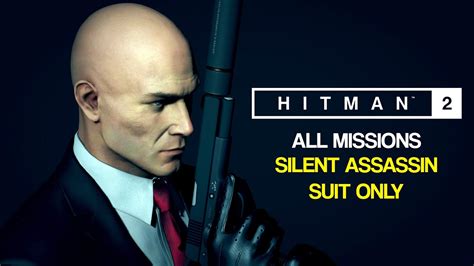 HITMAN 2 Gold Edition All Missions DLCs Silent Assassin Suit Only