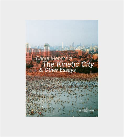 The Kinetic City & Other Essays - ArchiTangle