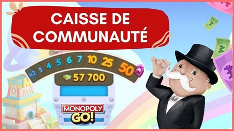 Caisse de communauté Monopoly Go Tout ce qu il faut savoir Comment