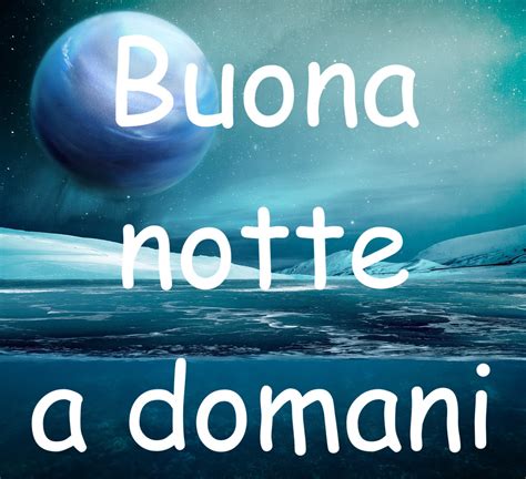 Immagini Buonanotte A Domani E Foto Buon Riposo Bellissime