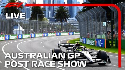 F1 LIVE Australian Grand Prix Post Race Show YouTube