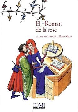 Libro El Roman De La Rose El Arte De Amar En La Edad Media De Natahlie