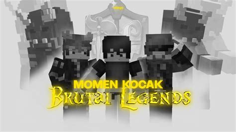 Momen Kocak Brutal Legends Youtube