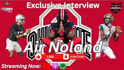 Ohio State Quarterback Air Noland Exclusive Interview Youtube