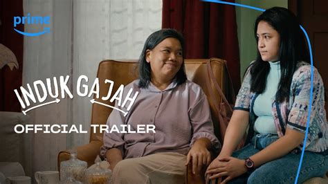 Induk Gajah Official Trailer Tika Panggabean Marshanda Dimas