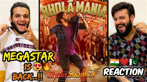 Bholaa Mania Lyrical Video Reaction Bholaa Shankar Mega Star