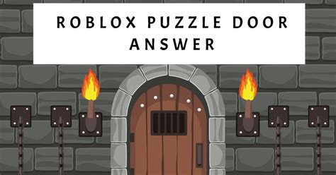 Roblox Puzzle Doors Answers All Stages And Levels Codes In