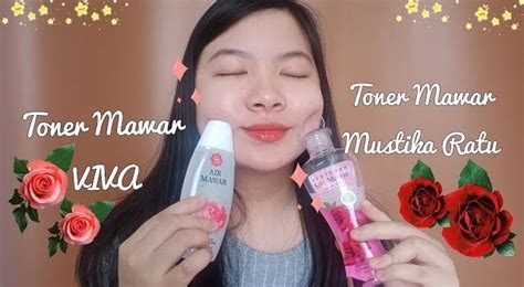 Battle Review Toner Air Mawar Murah Dari Mustika Ratu Vs Viva Brand