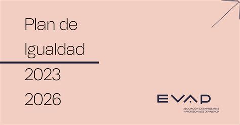 Evap Presenta Su Primer Plan De Igualdad Evap