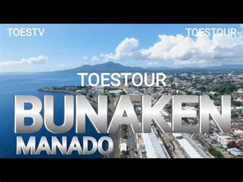 Pantai Bunaken Hari Ini I Toestour Travelling Manado Bunaken Youtube