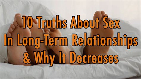 10 Truths About Sex In Long Term Relationships And Why It Decreases Sex Solution Adult