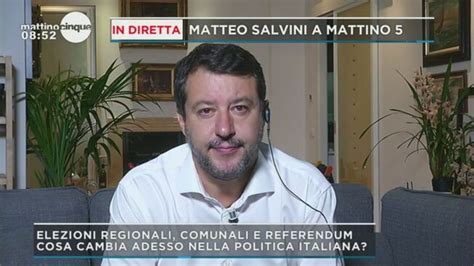 In Diretta Matteo Salvini Il Commento Post Elezioni Mattino Cinque