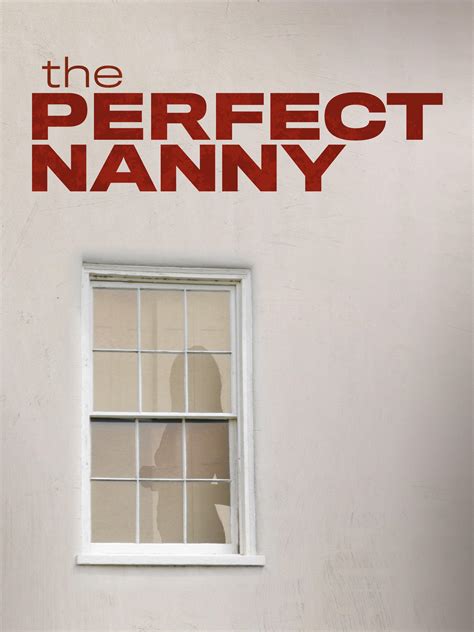 The Perfect Nanny