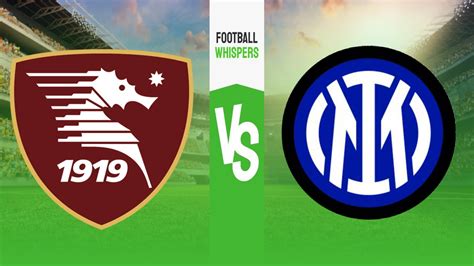 Salernitana Inter Pron Stico Previa Y Cuotas