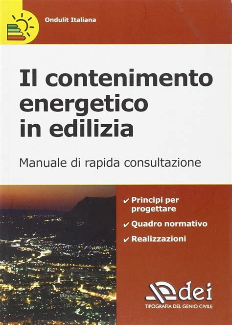 Amazon In Buy Il Contenimento Energetico In Edilizia Manuale Di