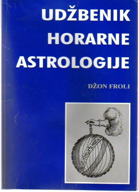 PDF Udžbenik Horarne astrologije Džon Froli DOKUMEN TIPS