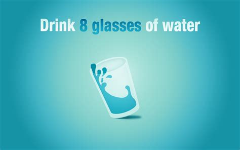 Drink Eight Glasses Of Water A Day Health Tips