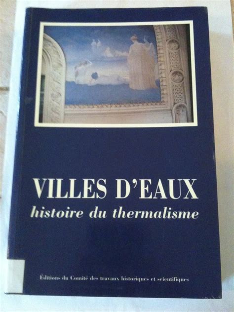 Amazon Villes D Eaux Historie Du Thermalisme