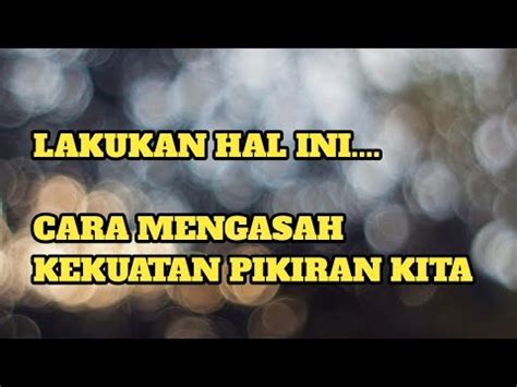 Cara Luar Biasa Mengasah Memprogram Pikiran Youtube