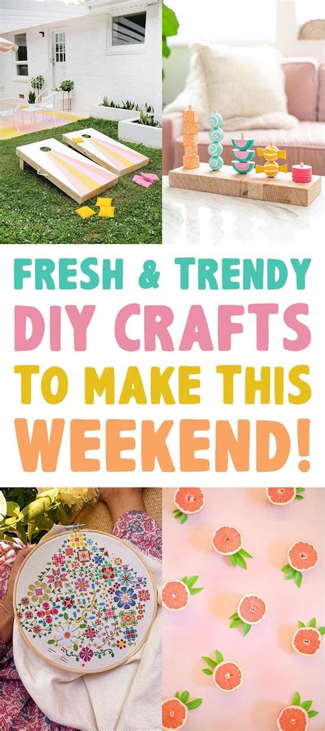 Fresh And Trendy Diy Crafts To Make This Weekend