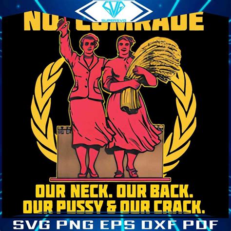 Our Neck Back Pussy And Crack Png No Comrade Needed
