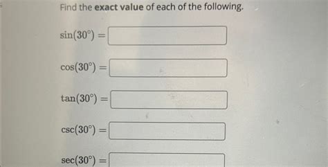 Solved Find the exact value of each of the | Chegg.com 