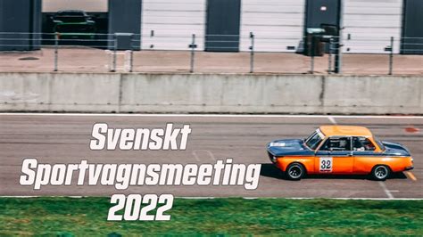 Svenskt Sportvagnmeeting Ring Knutstorp Juli Youtube