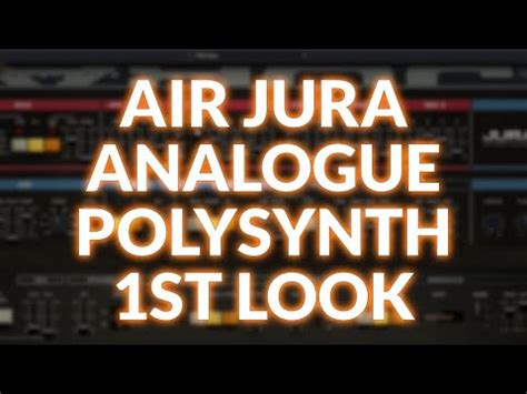 Air Music Technology Jura St Look Youtube