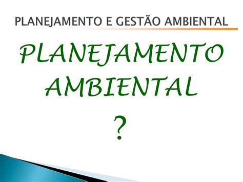 Ppt Disciplina Planejamento E Gest O Ambiental Powerpoint