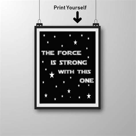 The Force Is Strong With This One Wall Hanging Printable Star Wars