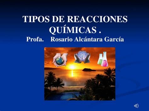 PPTX Tipos De Reacciones Quimicas DOKUMEN TIPS